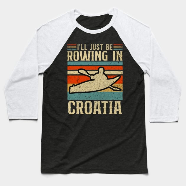 Kayaking in Croatia Baseball T-Shirt by NeedsFulfilled